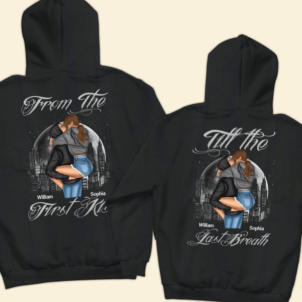 From-The-First-Kiss-Till-The-Last-Breath-Personalized-Matching-Couple-Back-Printed-Hoodies1.jpg