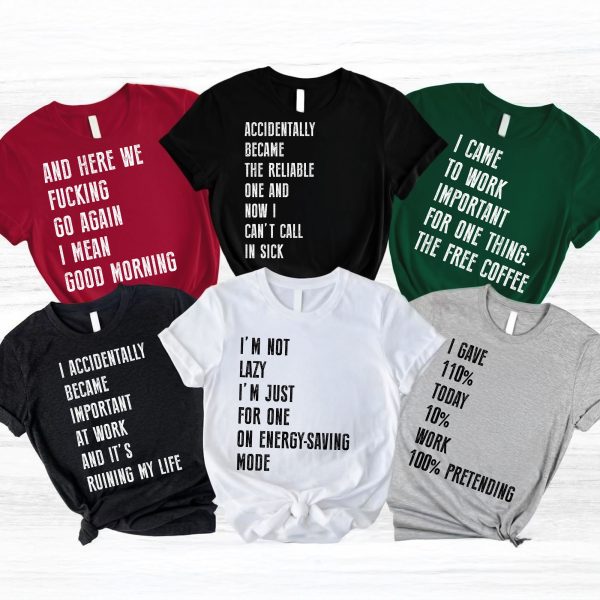 Funny-Shirt-For-Coworkers-Matching-Group-Custom-Your-Own-Quotes-Personalized-Shirt_1.jpg