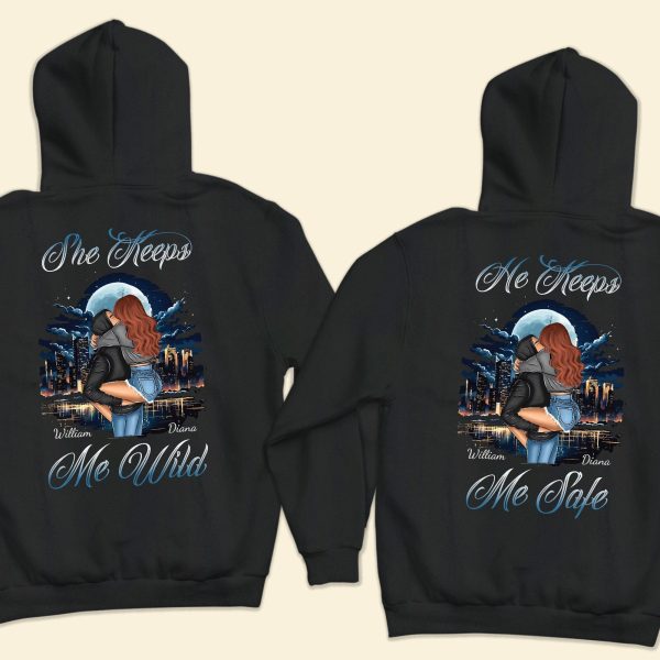 She-Keeps-Me-Wild-He-Keeps-Me-Safe-Personalized-Matching-Couple-Back-Printed-Hoodies-_4.jpg She-Keeps-Me-Wild-He-Keeps-Me-Safe-Personalized-Matching-Couple-Back-Printed-Hoodies-_4.jpg