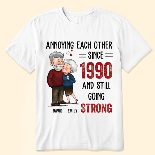 Annoying-Each-Other-Since-And-Still-Going-Strong-Personalized-Shirt_1_b2567ec9-77ea-4db9-ac7e-f9d7268d368b.jpg