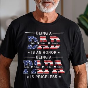 Being A Dad Is An Honor - PersonalizedOne Size Shirt