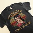 Chingona-Como-Mi-Madre-Personalized-Shirt-Hispanic-MonthGift-For-Hispanics-_-Latinos-3_8b24e635-0580-45d9-aa76-29ab7a5d0cee.jpg