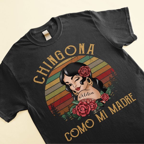 Chingona-Como-Mi-Madre-Personalized-Shirt-Hispanic-MonthGift-For-Hispanics-_-Latinos-3_8b24e635-0580-45d9-aa76-29ab7a5d0cee.jpg