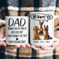 Dog-Dad-Gift-Thanks-For-Putting-Up-With-Personalized-Mug_3.jpg
