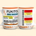 Funny-Mug-Fukitol-Rx-Prescription-Gifts-For-Coworkers_-Friends_-Family-Personalized-Mug_6_793ed386-e3cd-4bae-80bd-0f171100614a.jpg