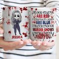 I-Watch-Enough-Murder-Shows-Personalized-Mug-Halloween-Gift-For-Girls-1.jpg