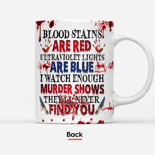 I-Watch-Enough-Murder-Shows-Personalized-Mug-Halloween-Gift-For-Girls-4.jpg