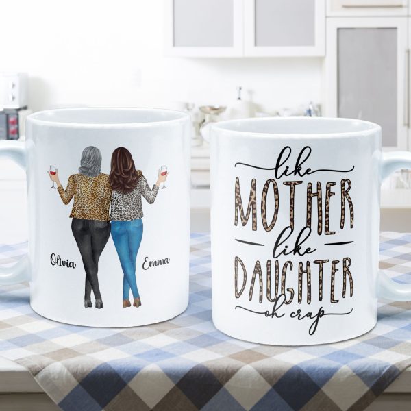 Like-Mom-Like-Daughter-Oh-Crap-Personalized-Mug-Birthday-Gift-For-Mom-Daughter_3.jpg